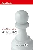 New Tr My System: New Translation (Chess Classics)