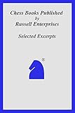 Chess Books Published by Russell Enterprises: Selected Excerpts (English Edition)