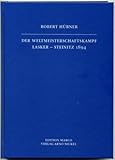 Der Weltmeisterschaftskampf Lasker-Steinitz 1894: Und weitere Wettkämpfe Laskers