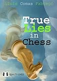 True Lies in Chess