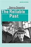 The Reliable Past (English Edition)