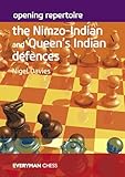 Opening Repertoire: The Nimzo-Indian and Queen’s Indian Defences (Everyman Chess)