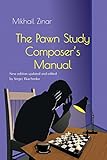 The Pawn Study Composer's Manual