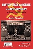 Masterpieces and Dramas of the Soviet Championships: Volume I (1920-1937)