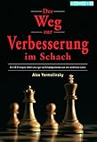 Der Weg zur Verbesserung im Schach (Schachstrategie)