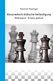 Nimzowitsch-Indische Verteidigung: Weiß beginnt - Schwarz gewinnt!