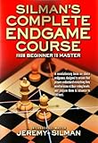 Silman's Complete Endgame Course: From Beginner To Master