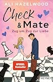 Check & Mate – Zug um Zug zur Liebe: Roman -