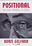 Positional Decision Making in Chess