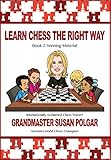 Winning Material: Book 2: Winning Material (Learn Chess the Right Way!, Book 2, 2, Band 2)