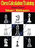 Chess Calculation Training: Middlegame